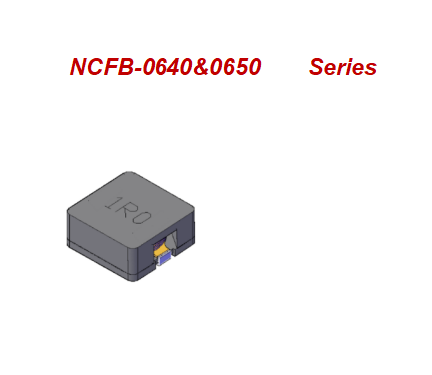 南磁NCFB-0640&0650功率电感器